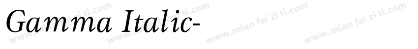 Gamma Italic字体转换